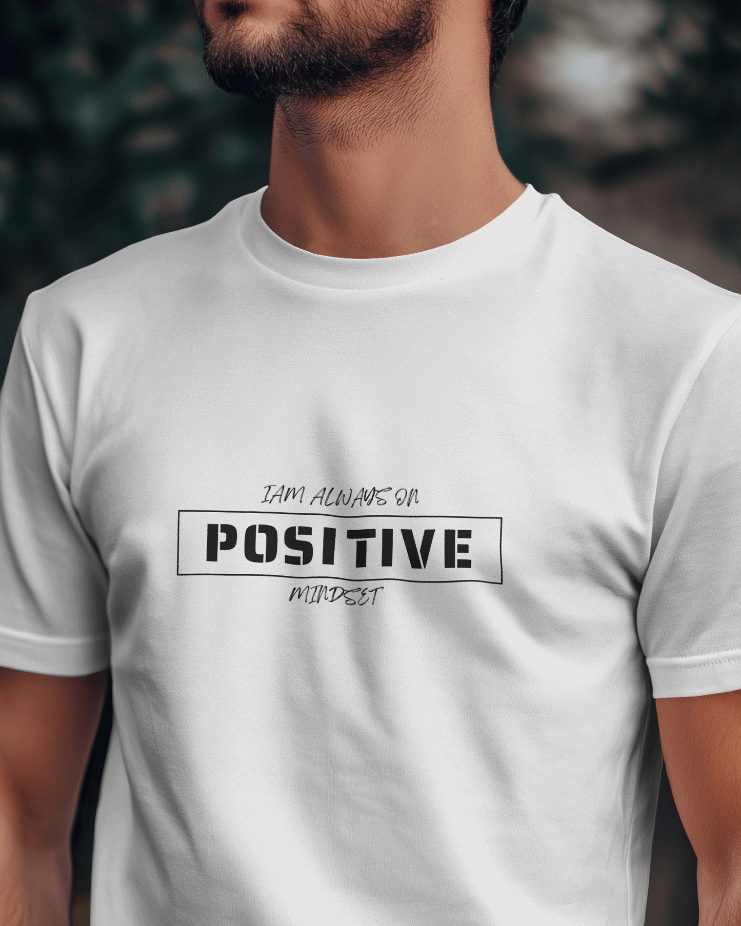 Iam Always Positive Regular T-Shirt